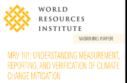 MRV 101: Understanding Measurement, Reporting, and Verification of Climate Change Mitigation